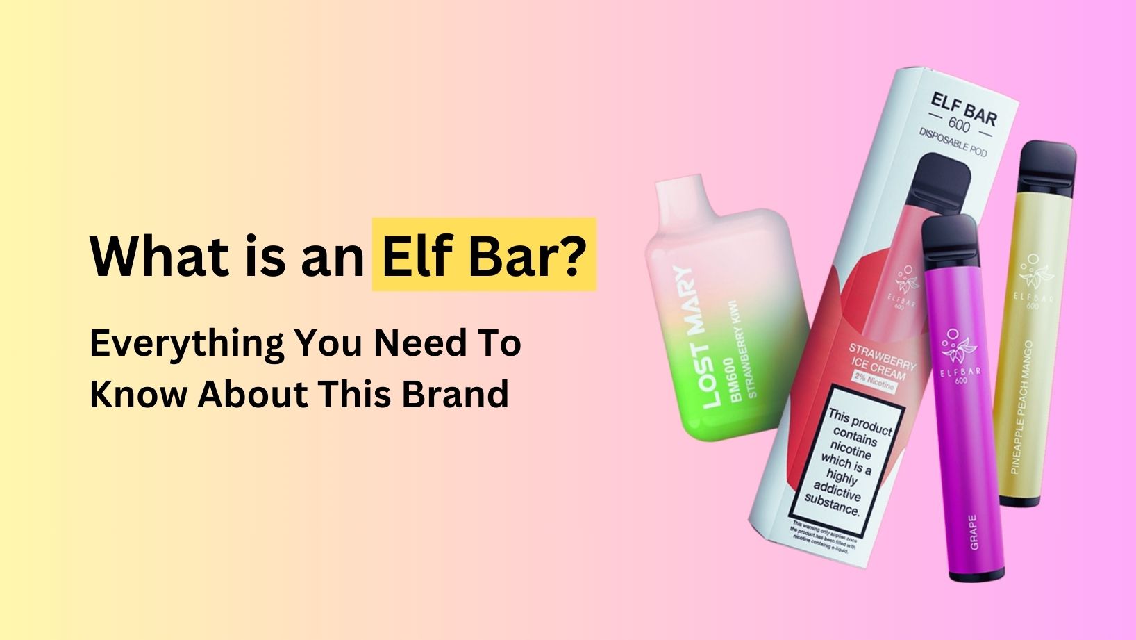 What is an Elf Bar? Everything You Need To Know About This Brand ...